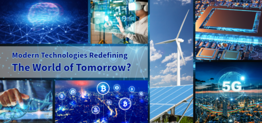 How Modern Technologies Are Redefining the World of Tomorrow?